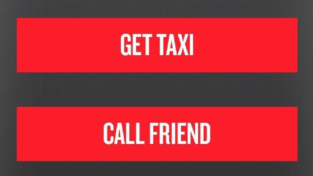 The main screen for the SaferRide app gives you just three options: Get taxi, call friend and where am I?